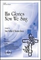 His Glories Now We Sing SATB choral sheet music cover